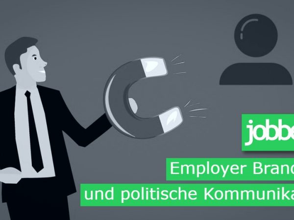 employer branding und politische kommunikation