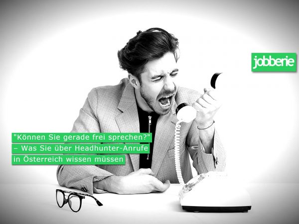 Headhunter ruft an