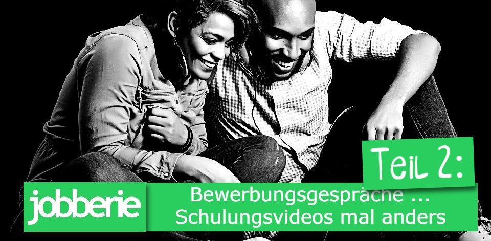 Bewerbungsgespräche Schulungsvideos Satire